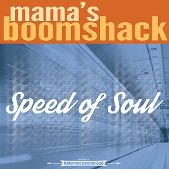 Mama's Boomshack/Speed Of Soul@Local