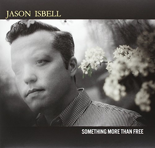 Jason Isbell/Something More Than Free Indie Exclusive w. Slipmat