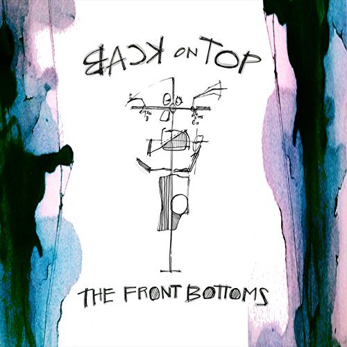 The Front Bottoms/Back On Top (Vinyl W/ Digital Download)@Explicit Version