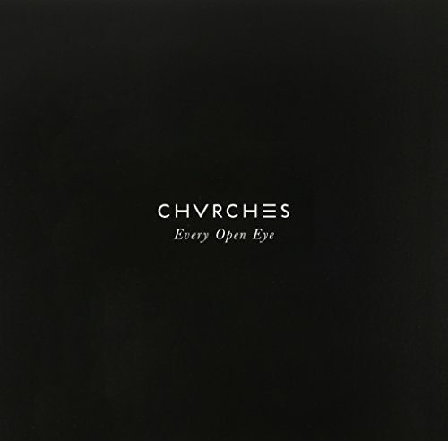 Chvrches/Every Open Eye (Coke Bottle Clear Vinyl Indie Exclusive)