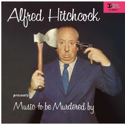 Alfred Hitchcock - Music To Be Murdered By/Alfred Hitchcock - Music To Be Murdered By@Alfred Hitchcock - Music To Be Murdered By