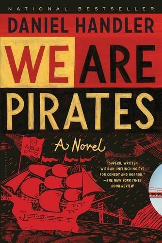 Daniel Handler/We Are Pirates