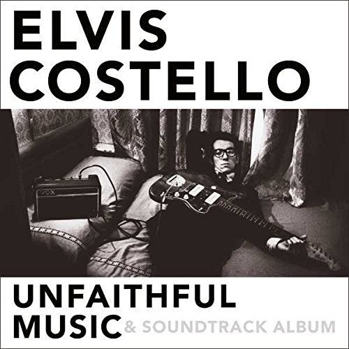 Elvis Costello/Unfaithful Music & Soundtrack