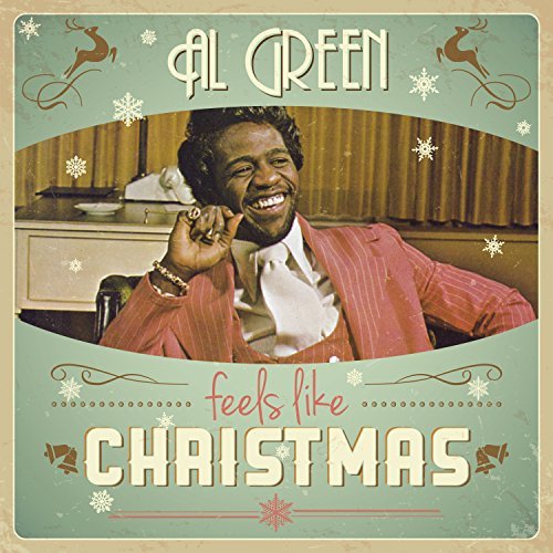 Al Green/Feels Like Christmas