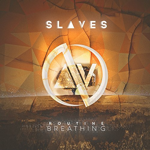 Slaves/Routine Breathing