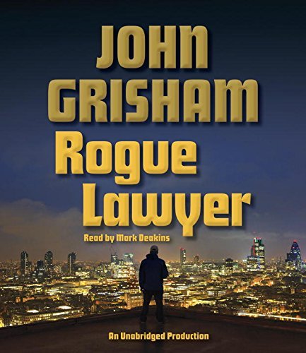 John Grisham/Rogue Lawyer
