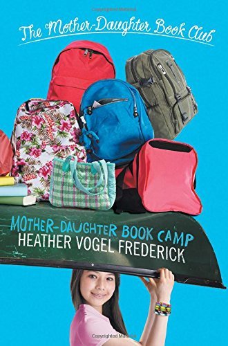Heather Vogel Frederick/Mother-Daughter Book Camp