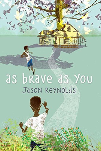 Jason Reynolds/As Brave as You