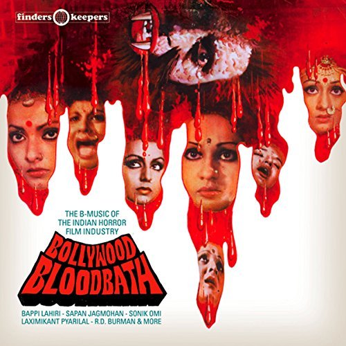 Bollywood Bloodbath: B-Music of the Indian Horror Film Industry/Bollywood Bloodbath: B-Music of the Indian Horror Film Industry@Lp