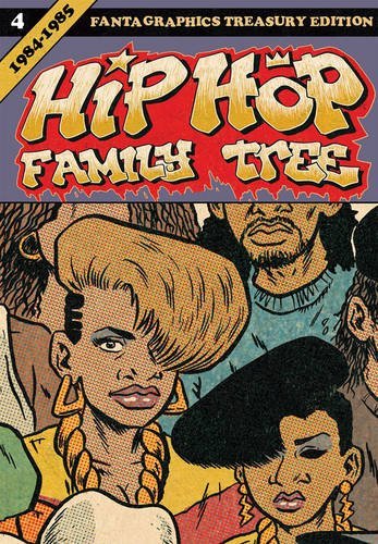Ed Piskor/Hip Hop Family Tree Book 4