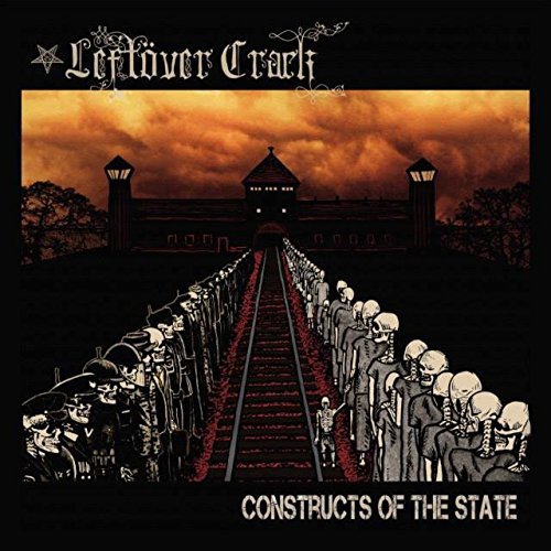 Leftover Crack/Constructs Of The State