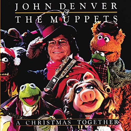 John Denver & The Muppets/A Christmas Together