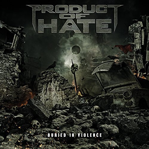 Product Of Hate/Buried In Violence@Explicit