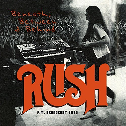 Rush/Beneath, Between & Behind: F.M. Broadcast 1975