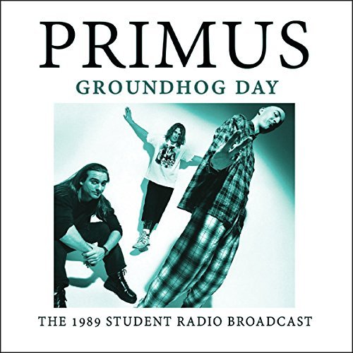 Primus/Groundhog Day