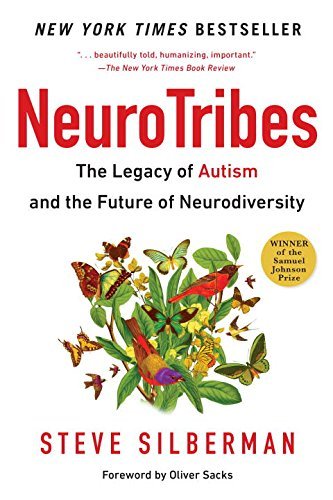 Steve Silberman/Neurotribes@ The Legacy of Autism and the Future of Neurodiver