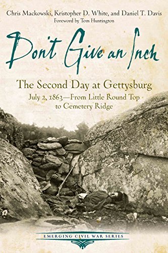 Daniel Davis/Don't Give an Inch@ The Second Day at Gettysburg, July 2, 1863