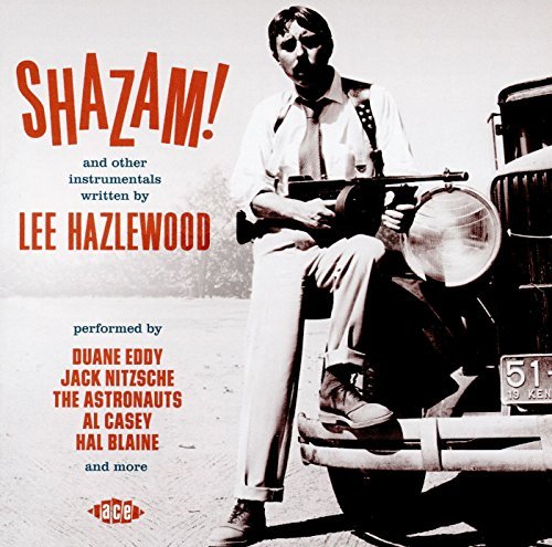 Shazam! And Other Instrumentals Written By Lee Hazlewood/Shazam! And Other Instrumentals Written By Lee Hazlewood
