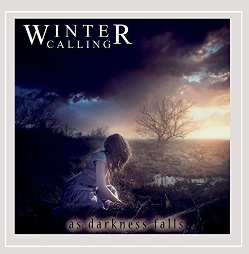Winter Calling/As Darkness Falls