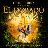 Road To El Dorado Soundtrack By Elton John 