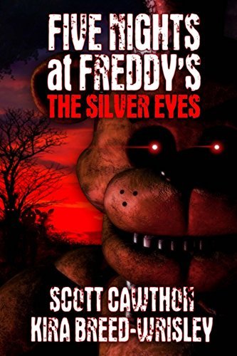 Scott Cawthon/Five Nights at Freddy's@The Silver Eyes