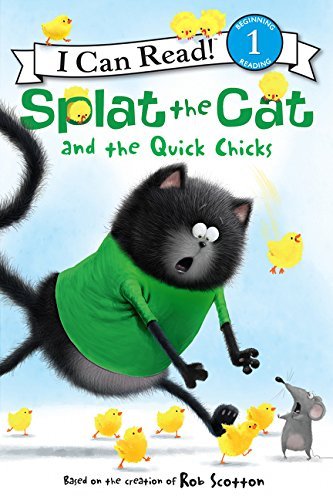 Rob Scotton/Splat the Cat and the Quick Chicks