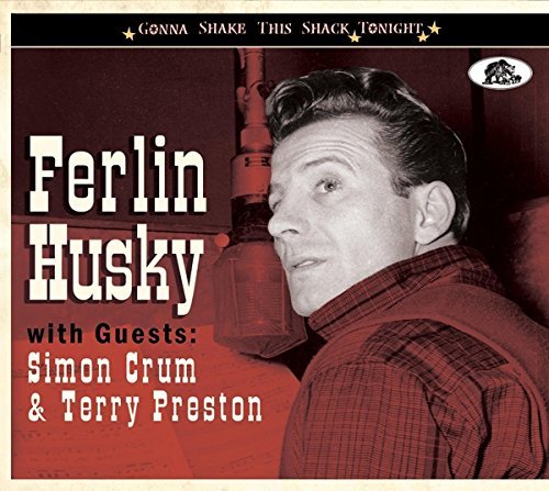 Ferlin Husky/Gonna Shake This Shack Tonight