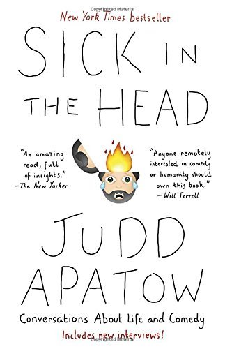 Judd Apatow/Sick in the Head