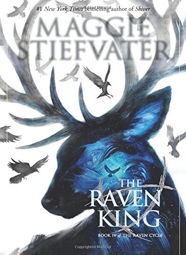 Maggie Stiefvater/The Raven King (the Raven Cycle, Book 4), 4