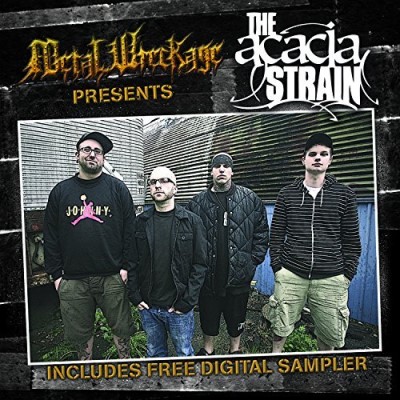 Acacia Strain/Metal Wreckage Presents The Ac