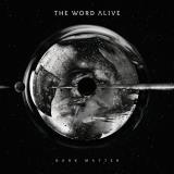 Word Alive Dark Matter 