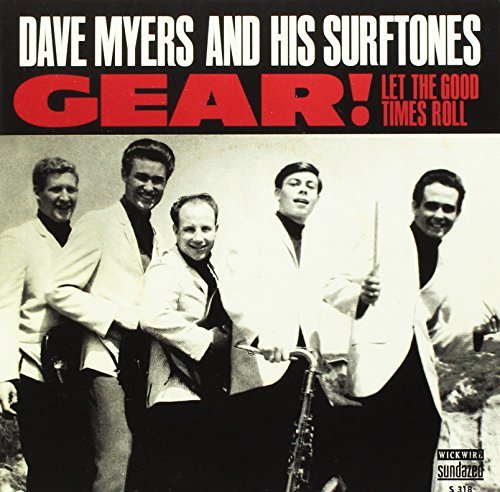 Dave Myers/Gear / Let The Good Times Roll