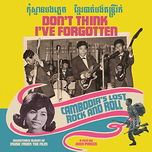 Don't Think I've Forgotten/Cambodia's Lost Rock & Roll@2019 repress@2LP