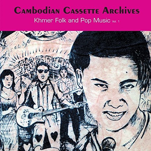 Cambodian Cassette Archives/Khmer Folk & Pop Music Volume 1@2LP