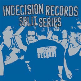Indecision Records Split Serie/Indecision Records Split Serie@2lp