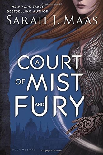 Sarah J. Maas/A Court of Mist and Fury