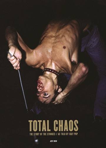Iggy Pop/Total Chaos@The Story of the Stooges