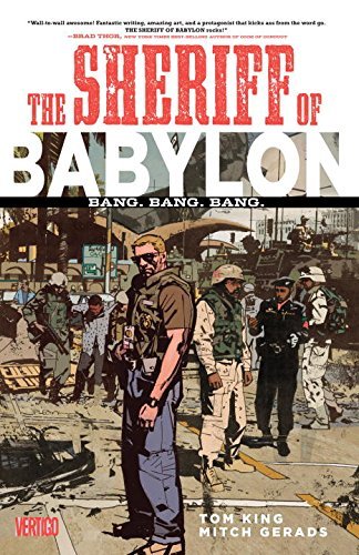 Tom King/Sheriff of Babylon, Volume 1@Bang. Bang. Bang.