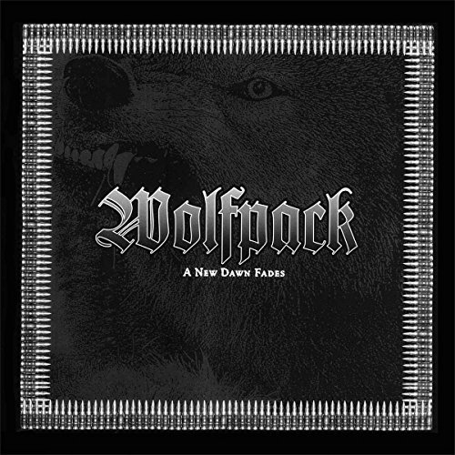 Wolfpack/New Dawn Fades