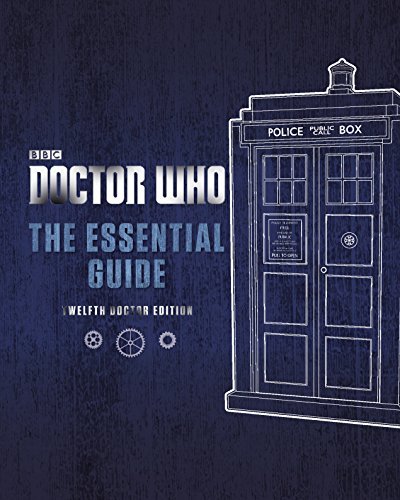 Penguin Uk/Doctor Who@ The Essential Guide Revised 12th Doctor Edition@Revised 12th Do