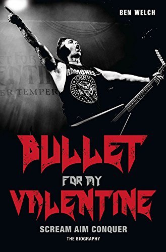 Ben Welch/Bullet for My Valentine@ Scream, Aim, Conquer: The Biography