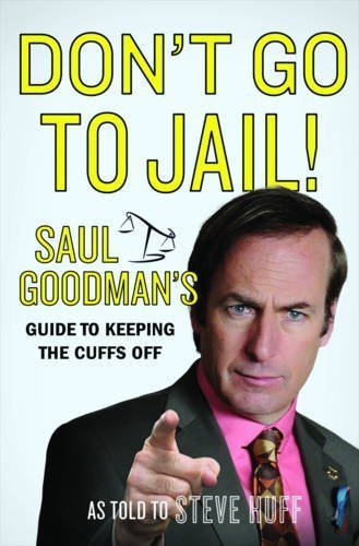 Saul Goodman/Don't Go to Jail!