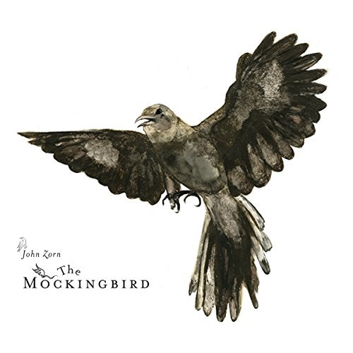 John Zorn/Mockingbird