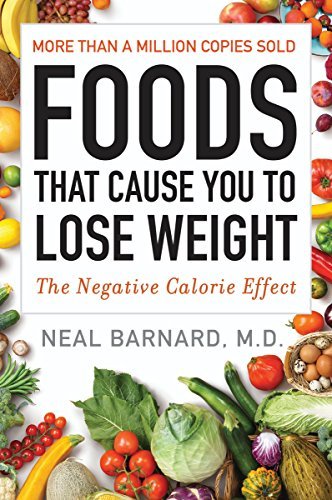Neal M. D. Barnard/Foods That Cause You to Lose Weight@The Negative Calorie Effect