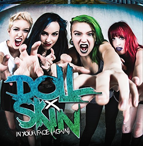 Doll Skin/In Your Face (Again)