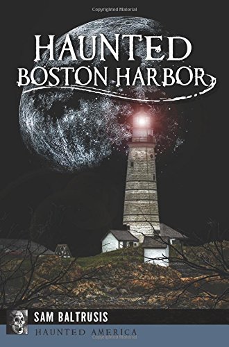Sam Baltrusis/Haunted Boston Harbor