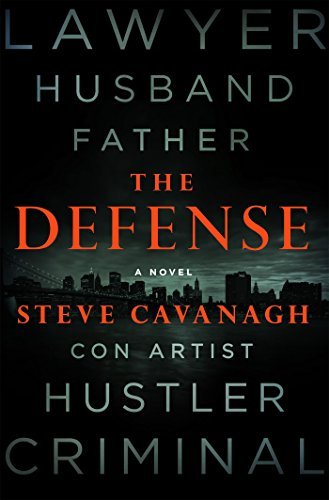 Steve Cavanagh/The Defense