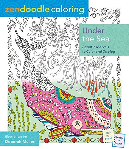 Deborah Muller/Zendoodle Coloring@Under the Sea