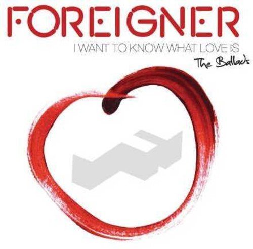 Foreigner/I Want To Know What Love Is: T