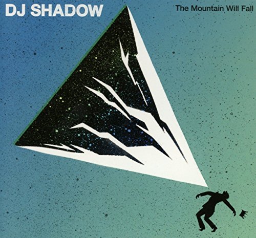 Dj Shadow/Mountain Will Fall